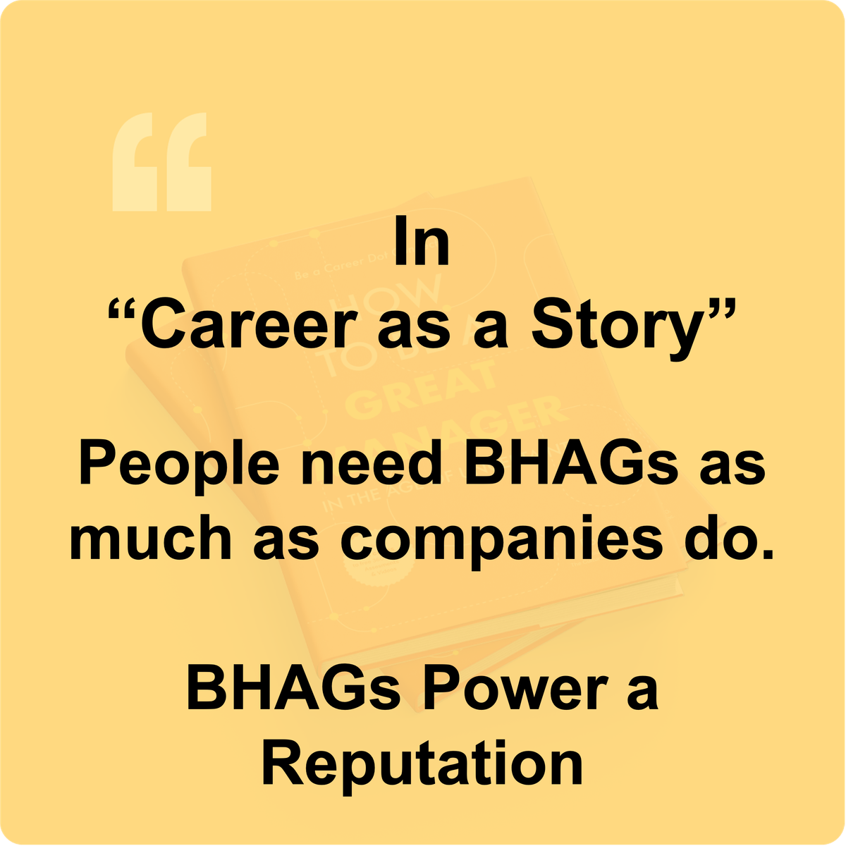 People need BHAGs as much as Companies Do